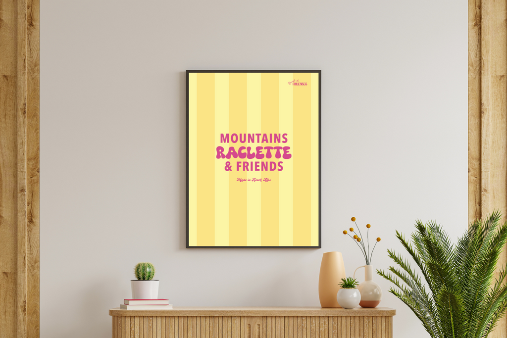 AFFICHE - MOUNTAINS RACLETTE & FRIENDS