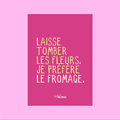 AFFICHE - LAISSE TOMBER LES FLEURS